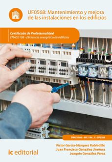 mantenimiento y mejora de las instalaciones en los edificios. enac0108 (ebook)-9788411845991
