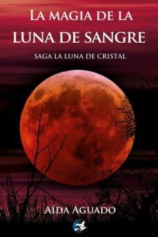 la magia de la luna de sangre-aida aguado-9788412010084