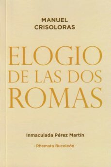 elogio de las dos romas-manuel crisoloras-9788412020984