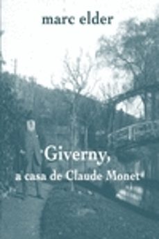 giverny, a casa de claude monet-marc elder-9788412281484
