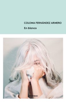 en blanco-coloma fernandez armero-9788412337884