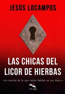 las chicas del licor de hierbas-jesus locampos-9788412362084