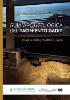 guia arqueologica del yacimiento gadir-juan miguel pajuelo saez-9788412416084