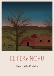 el fervinchu-sidoro villa costales-9788412449884