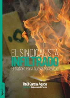 el sindicalista infiltrado-9788412450484