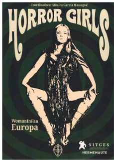 horror girls. womaninfan europa.-monica garcia massague-9788412602784
