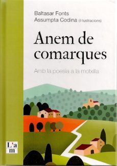 anem de comarques amb la poesia a la motxilla-baltasar fonts-9788412636284