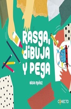 rasga, dibuja y pega-alicia muñoz maroto-9788412827484