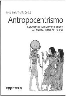 antropocentrismo-jose luis trullo-9788412862584