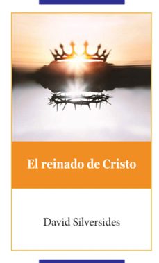el reinado de cristo (ebook)-david silversides-9788412923384