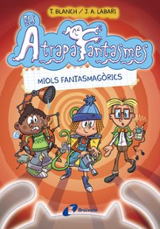 els atrapafantasmes, 1. miols fantasmagorics-teresa blanch-9788413490984