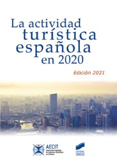 la actividad turistica española en 2020 (edicion 2021)-9788413571584