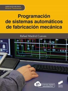 programacion de sistemas automaticos de fabricacion mecanica (ebook)-rafael madrid cuevas-9788413577784
