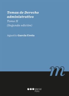 temas de derecho administrativo ii-agustin garcia ureta-9788413815084