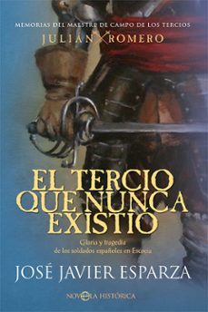 el tercio que nunca existio-jose javier esparza-9788413842684
