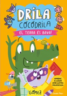 drila cocodrila 5. el terra es bava! aprenc a llegir-9788413898384