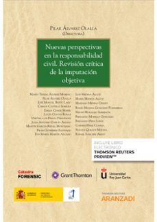 nuevas perspectivas en la responsabilidad civil: revision critica de la imputacion objetiva (papel + e-book)-9788413916484