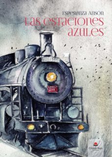 las estaciones azules (ebook)-esperanza anson-9788413983684