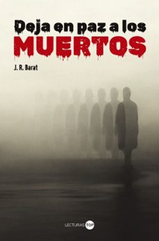 deja en paz a los muertos (ebook)-j.r. barat-9788414360484