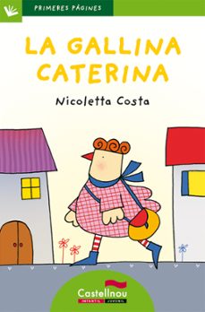 la gallina caterina (lletra de pal)-nicoletta costa-9788415206484