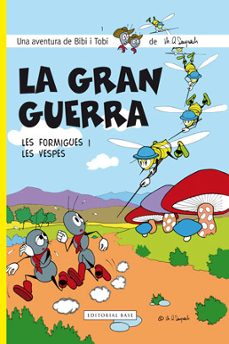 la gran guerra: les aventures de bibi i tobi 1-miguel angel sayrach-9788415267584