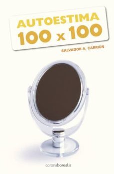 autoestima cien por cien (ebook)-salvador carrion-9788415306184