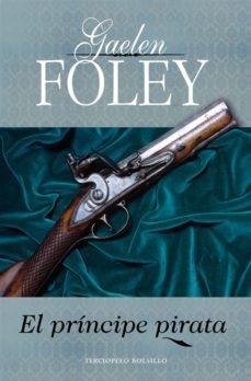 el príncipe pirata (los príncipes del mar 1)-gaelen foley-9788415410584