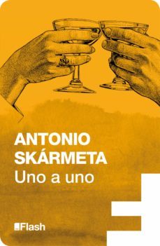 uno a uno (flash relatos) (ebook)-antonio skarmeta-9788415597384