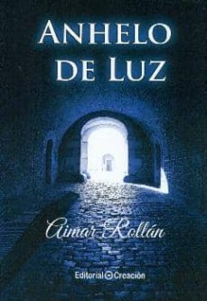 anhelo de luz-aimar rollan-9788415676584