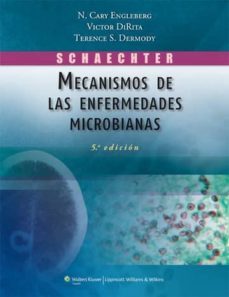 schaechter. mecanismos de las enfermedades microbianas-9788415684084