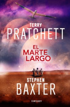el marte largo-terry pratchett-stephen baxter-9788415831884