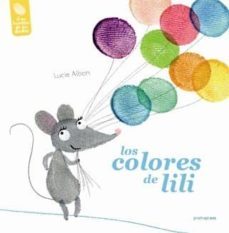 los colores de lili-lucie albon-9788415967484