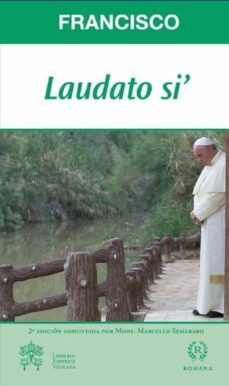 enciclica laudato si (comentada)-jorge (papa francisco) bergoglio-9788415980384