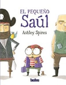 el pequeño saul-ashley spires-9788416003884