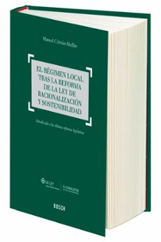 regimen local tras la reforma de la ley de racionalizacion y sostenebilidad-manuel cebrian abellan-9788416018284