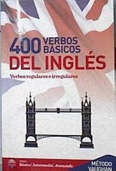 400 verbos básicos del inglés-elizabeth noone-9788416094684