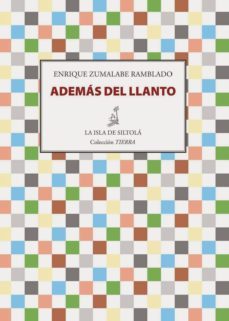 ademas del llanto-enrique zumalabe ramblado-9788416210084