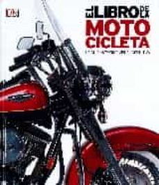 el libro de la motocicleta: la guia historica visual definitiva-9788416279784