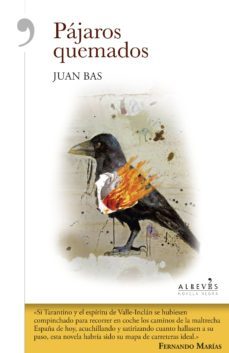 pajaros quemados-juan bas-9788416328284