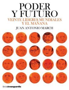 poder y futuro (ebook)-juan antonio march-9788416372591