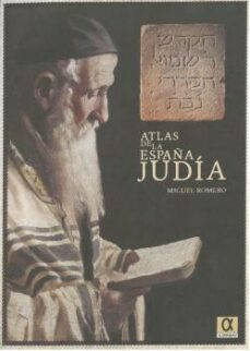 atlas de la españa judia (desplegable)-miguel romero-9788416373284