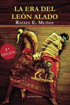 la era del leon alado (-rafael e. muñoz-9788416418084