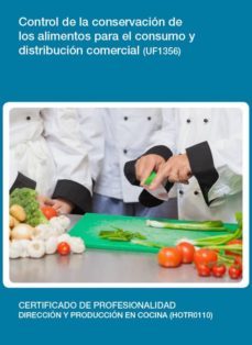 control de la conservacion de los alimentos para el consumo y dis tribucion comercia (uf1356)-9788416424184