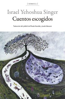 cuentos escogidos-israel yehoshua singer-9788416461684