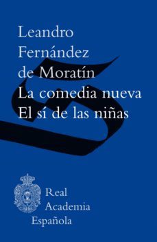 la comedia nueva / el si de las niñas (adobe pdf) (ebook)-9788416494484