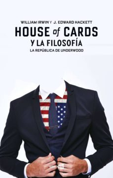 house of cards y la filosofia-9788416498284