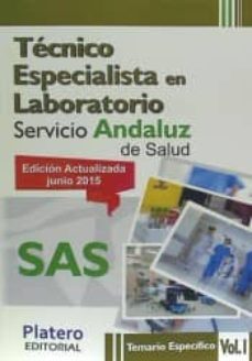 técnico especialista en laboratorio del servicio andaluz de salud (sas). temario específico, volumen i-9788416516384