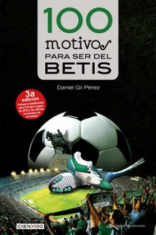 100 motivos para ser del betis-9788416918584