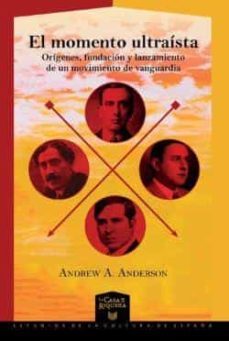 el momento ultraista-andrew a. anderson-9788416922284