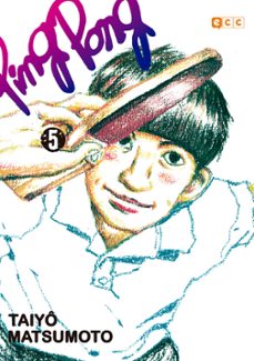 ping pong nº 05 (de 5)-taiyo matsumoto-9788416945184